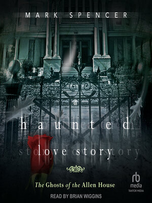 cover image of A Haunted Love Story